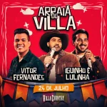 Julho no Villa Country traz Arraiá e apresentações de Gustavo Mioto entre outras atrações